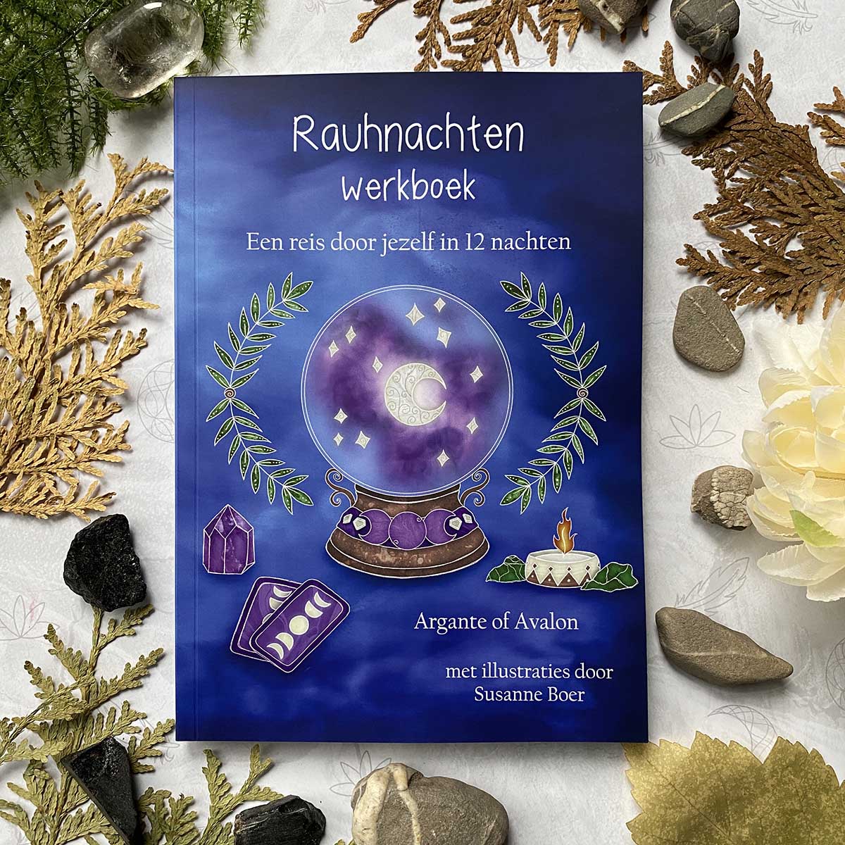 Rauhnachten Werkboek Susanne Boer Argante of Avalon